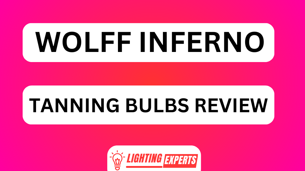 WOLFF INFERNO TANNING BULBS REVIEW