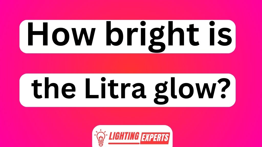 How Bright Is the Litra Glow