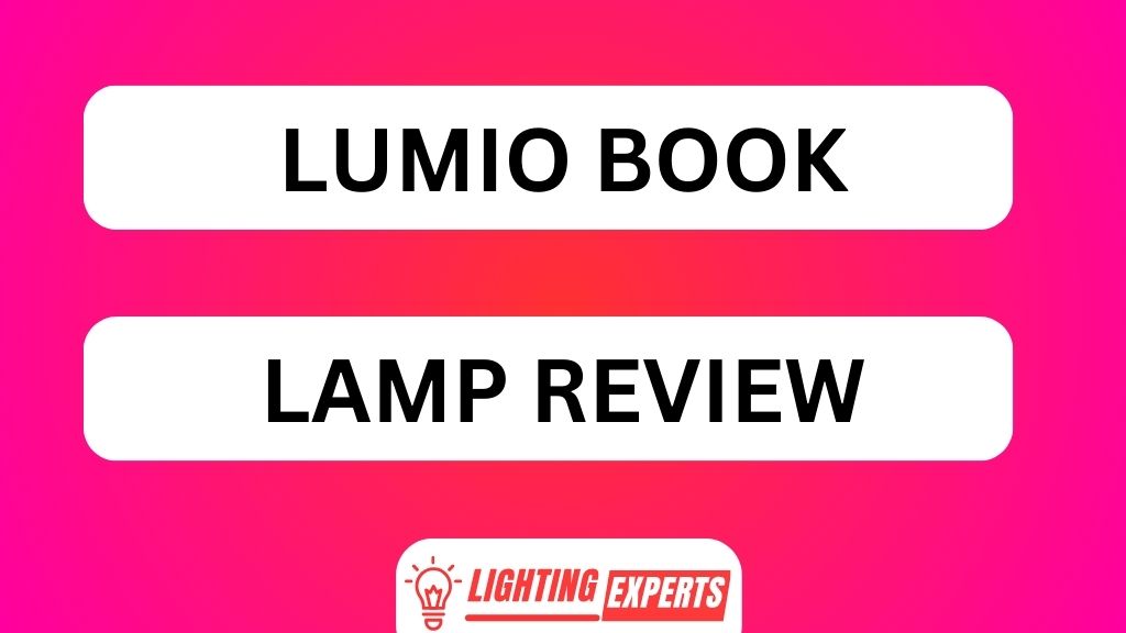 LUMIO BOOK LAMP REVIEW