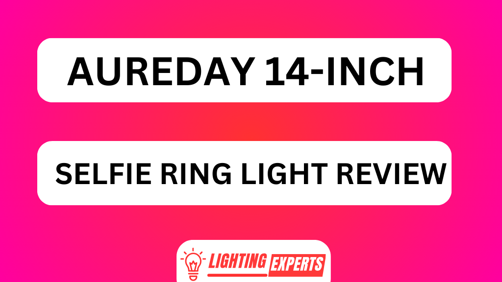 AUREDAY 14-INCH SELFIE RING LIGHT REVIEW